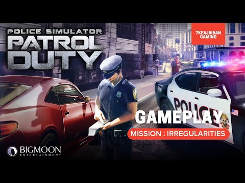 Police Simulator - Patrol Duty | Mission : Irregularities