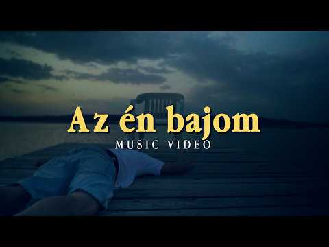 Day - Az én bajom (közr. Vidli) [Videóklip]