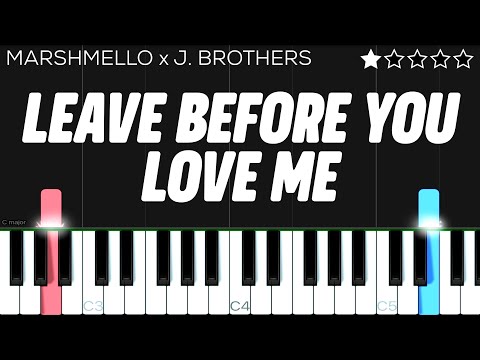 Marshmello x Jonas Brothers - Leave Before You Love Me | EASY Piano Tutorial