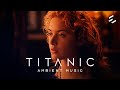 T I T A N I C Rose Theme 1 Hour Ambient Music With Rain Sounds Relaxing Meditative