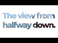 The View From Halfway Down Lyric Video