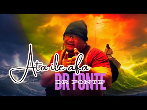 Dr Fonte - Ata ile afa (smile at the storm)