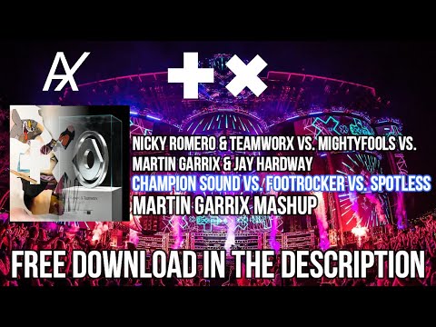 Nicky Romero & Teamworx vs. Martin Garrix & Jay Hardway - Champion Sound vs. Footrocker vs. Spotless
