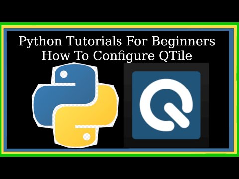 Python For Beginners | Configuration Of QTile In Python | Python Tutorials
