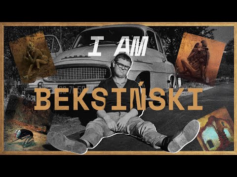 I AM BEKSIŃSKI  [3/4]  Walking with BEKSIŃSKI