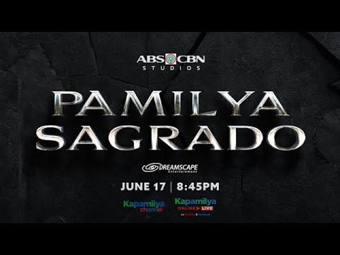 Pamilya Sagrado Full Trailer