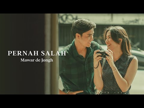 Mawar de Jongh - Pernah Salah | Official Music Video