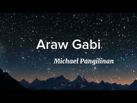 Araw Gabi by Michael Pangilinan - LYRICS