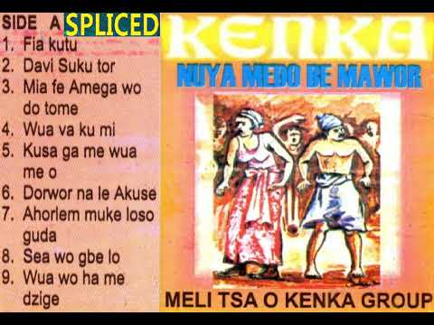 KENKA / KINKA spliced A-side "MELI TSA O" group **NUYA MEDO BE MAWOR**