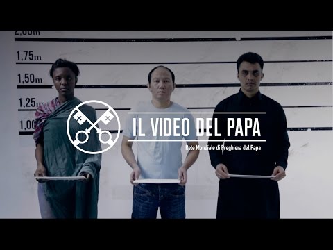 Il Video del Papa 03-2017- Aiutare i cristiani perseguitati - Marzo 2017