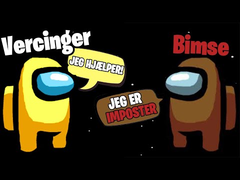 FORTALTE VERCINGER JEG VAR IMPOSTER OG HAN HJALP MIG! - Dansk Among Us