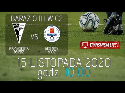 [NA ŻYWO] - (Mecz) - Baraż o II LW C2 - MKP Boruta Zgierz - AKS SMS Łódź