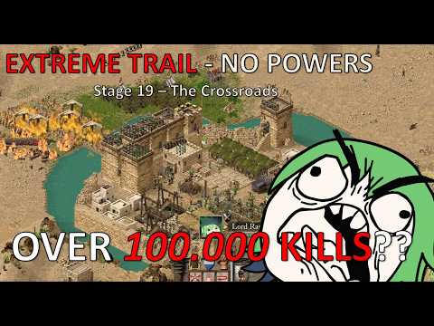 OVER 100.000 KILLS?? - Crusader Extreme Trail  - NO POWERS - 19. Crossroads