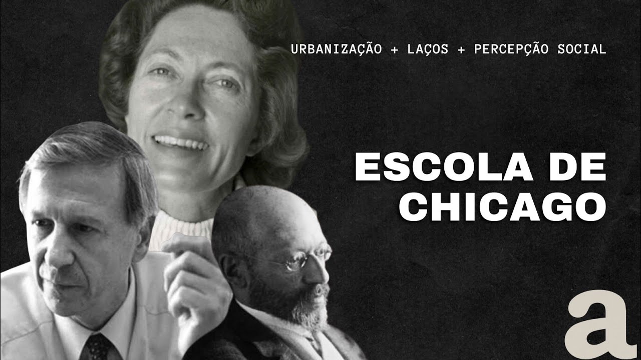 ESCOLA DE CHICAGO: urbanização, vida em sociedade e a Redação