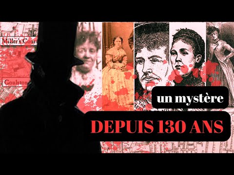 JACK L'EVENTREUR : l'énigme expliquée de A à Z