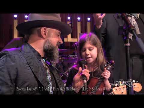 James Ross @ Brothers Lazaroff - "Live @ The Grandel Theater"-  Hanukkah Hullabaloo www.Jross-tv.com