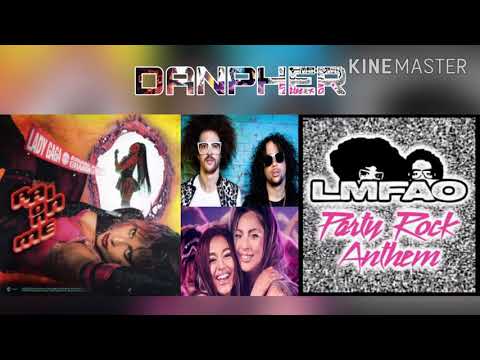 PARTY ROCK ANTHEM | RAIN ON ME (ORIGINAL MASHUP) - Lady Gaga, Ariana Grande, LMFAO