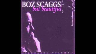 HOW LONG HAS THIS BEEN GOING ON - BOZ SCAGGS
