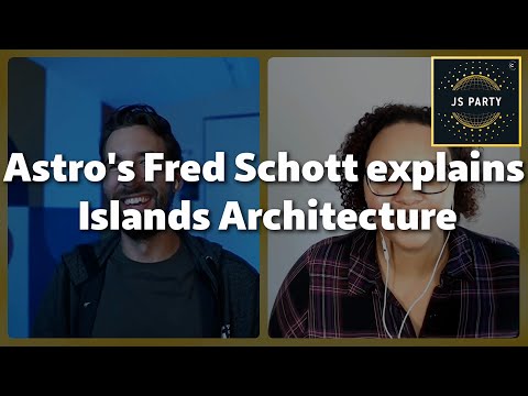 Islands Architecture explained (by Astro's Fred K. Schott)