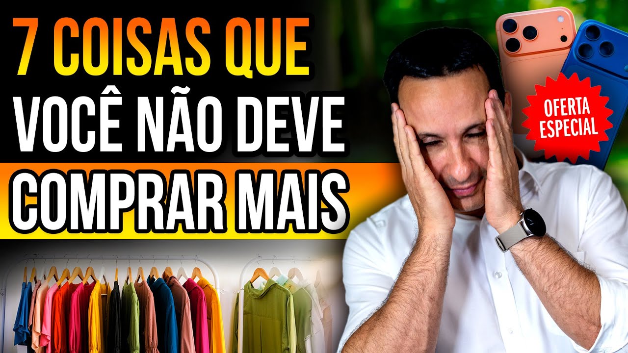 **7 Coisas para não comprar mais - com Ben Zruel