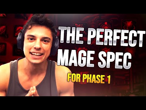 The Perfect Mage Spec for phase 1.. (and here is why)