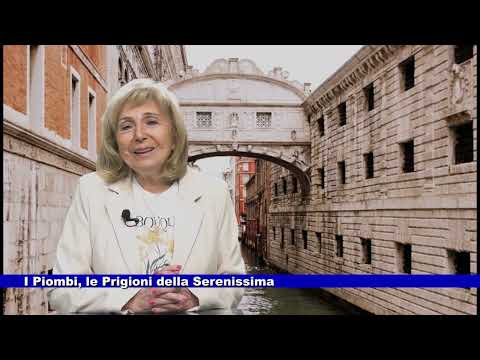 I Piombi, le Prigioni della Serenissima a cura di Marisa Sottovia 14.03.2025