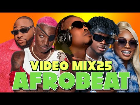 LATEST 2025 AFROBEAT PARTY MIX25 AFROBEAT VIDEO MIX BY DJ WYTEE FT AYRA STARR/WIZKID/DAVIDO/#WITHYOU