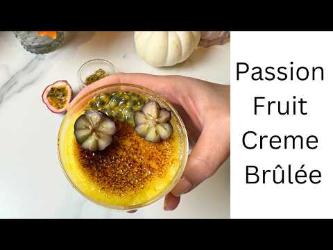 Passion Fruit Crème Brûlée