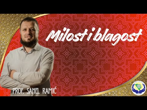 Tema:Milost i blagost  prof.Sanel Ramić