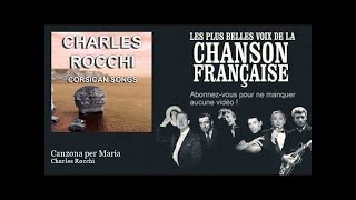 Charles Rocchi - Canzona per Maria