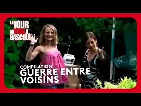 🏠 Compilation : GUERRE ENTRE VOISINS