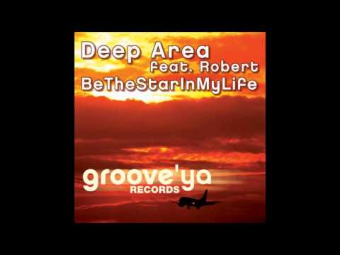 Deep Area ‎- Be The Star In My Life (Original Mix)