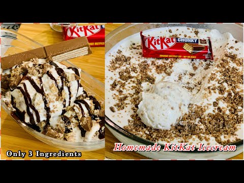 Kitkat Ice Cream Recipe I Only 3 Ingredients Homemade Chocolate Ice Cream | KitKat IceCream Sundae