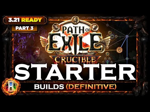 [PoE 3.21] 12 CRUCIBLE STARTER BUILDS (PART 3) - DEFINITIVE - CRUCIBLE LEAGUE - POE BUILDS
