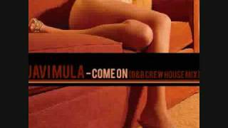 Javi Mula Come On (BB crew House-electro Mix)