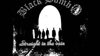 Black Bomb A - Hostile Infection