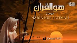 Download lagu Huwa Quran | cover by Nadia Nur Fatimah #shalawat mp3
