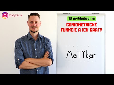 10 PRÍKLADOV NA | Goniometrické funkcie a ich grafy