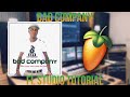 Bad Company-Welcome Manizo Remake In FL Studio