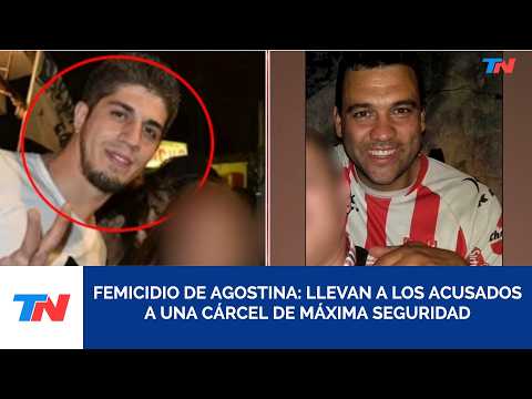 CÓRDOBA I Trasladan a los acusados del femicido de Agostina Vega a una cárcel de máxima seguridad