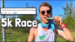 Can I Win a 5k Race Without Training?