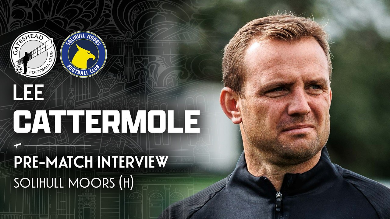 💬 “Need to be at our best” | Lee Cattermole pre-Solihull Moors (H) | INTERVIEW