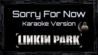 Linkin Park • Sorry For Now (CC Karaoke / Instrumental)