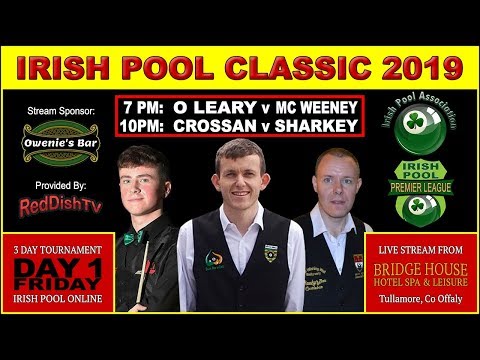 IRISH POOL CLASSIC 2019 - (FRIDAY) Ireland's Eightball Tour - Bridge House Hotel, Tullamore
