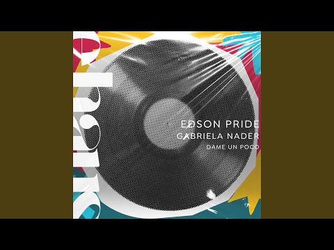 Dame Un Poco (feat. Gabriela Nader)