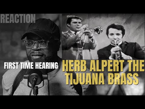 Herb Alpert The Tijuana Brass A Taste of Honey | First Reaction!!
