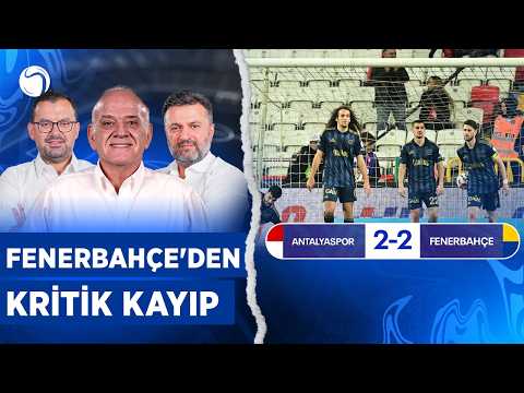 Fenerbahçe Işık Vermiyor | Antalyaspor - Fenerbahçe Maç Sonu | Ahmet Çakar, Bülent Uygun, Emre Z.