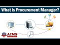 Procurement Manager (or Purchasing Manager) Roles, Responsibilities & Job Description | AIMS UK
