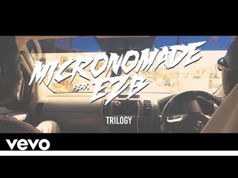 Micronomade - Trilogy ft. EZB
