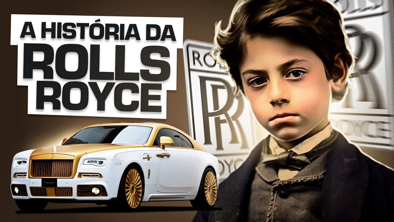 Como um Pobre Garoto Criou o Carro Mais Luxuoso do Mundo | A História da Rolls Royce